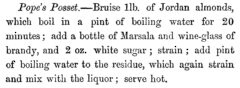 Pope's Posset. William Terrington: Cooling Cups and Dainty Drinks. 1869, Seite 202.