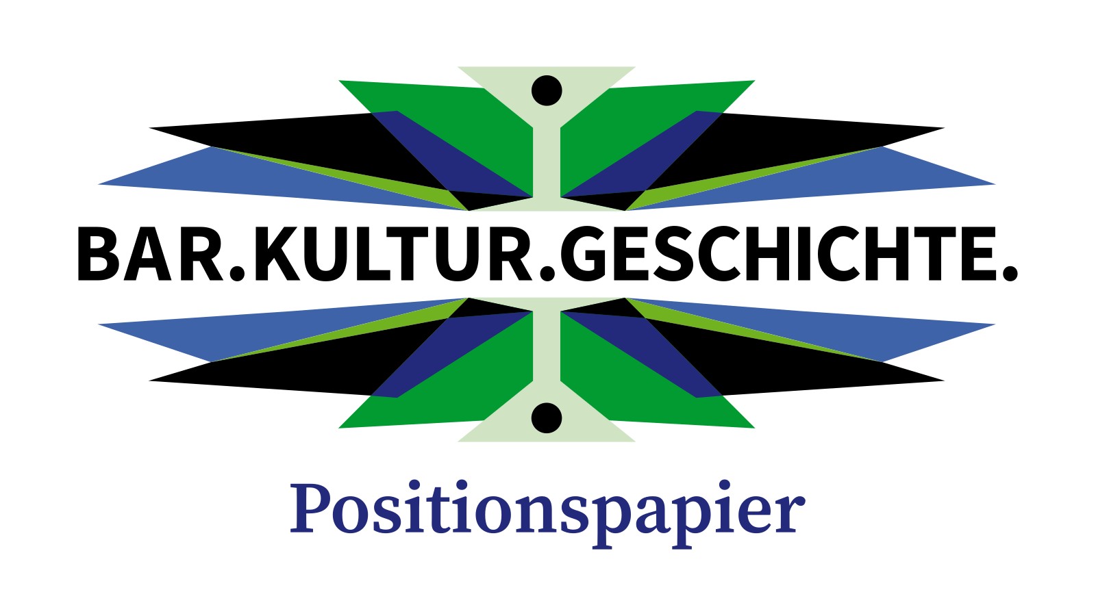 Bar.Kultur.Geschichte. - Positionspapier